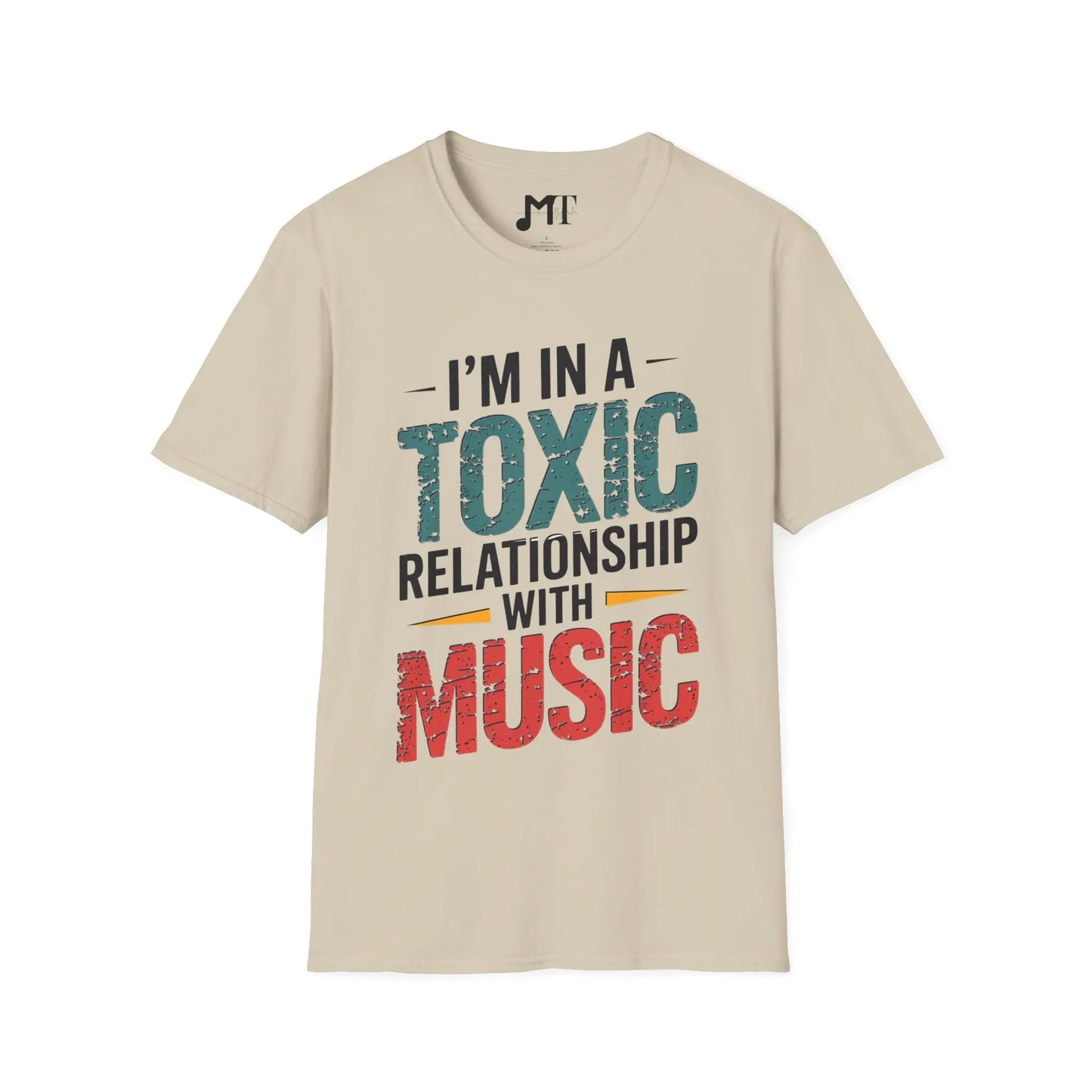 I'm in Toxic Relationship with Music T-Shirt - Melody Tees  T-Shirt