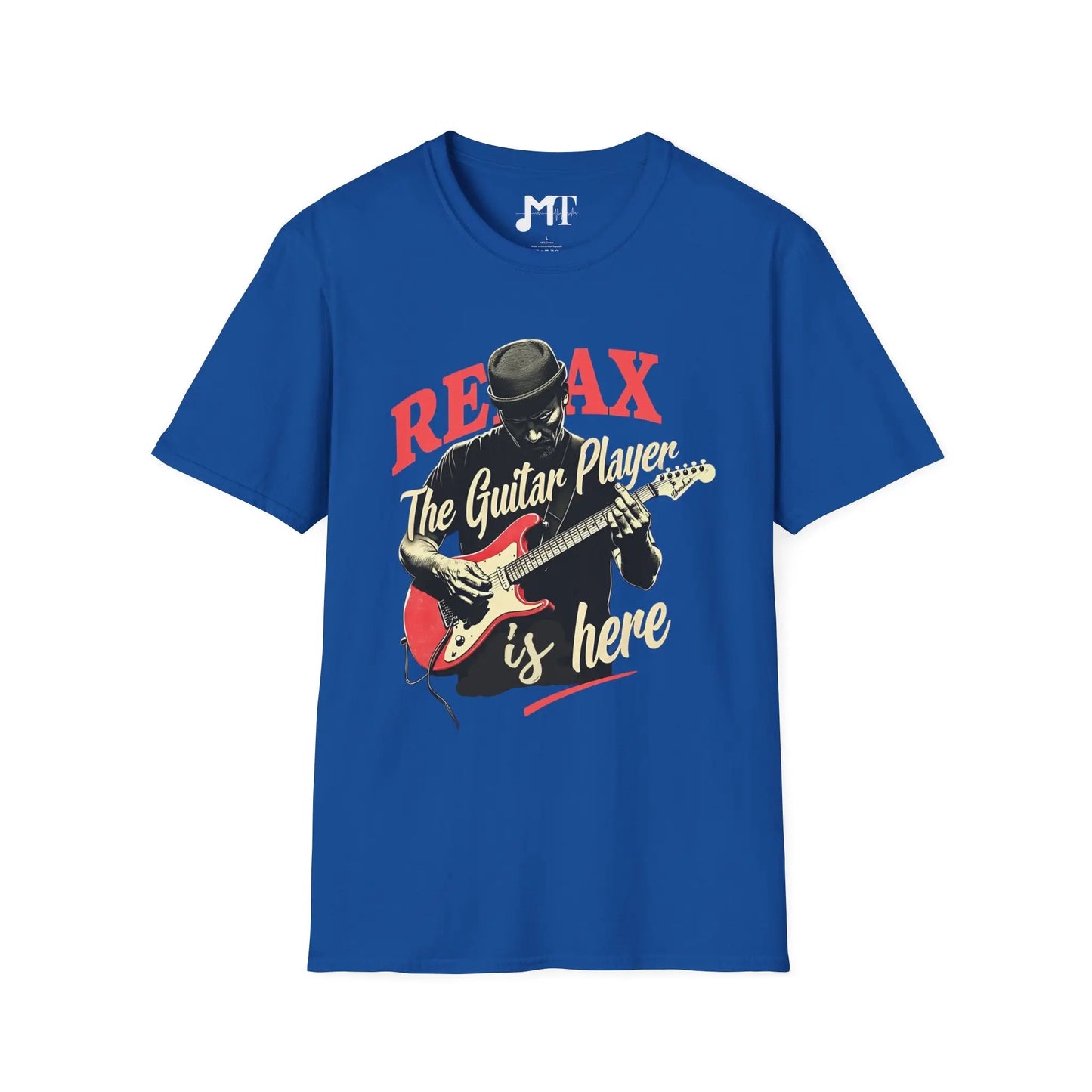 Relax the Guitar Player is Here T-Shirt - Melody Tees  T-Shirt