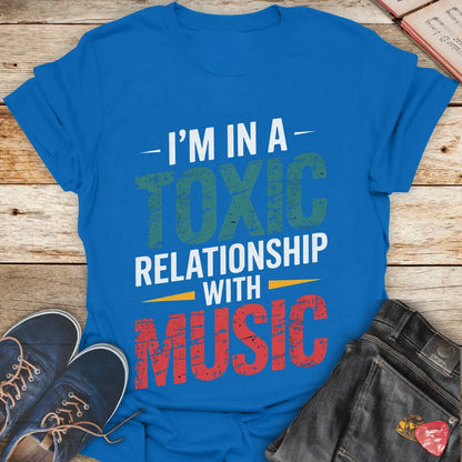 I'm in Toxic Relationship with Music T-Shirt - Melody Tees Royal-Blue-5XL T-Shirt