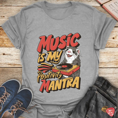 Music is My Positivity Mantra T-Shirt - Melody Tees