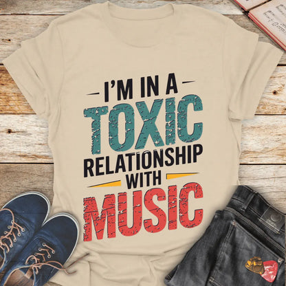 I'm in Toxic Relationship with Music T-Shirt - Melody Tees Sand-3XL T-Shirt