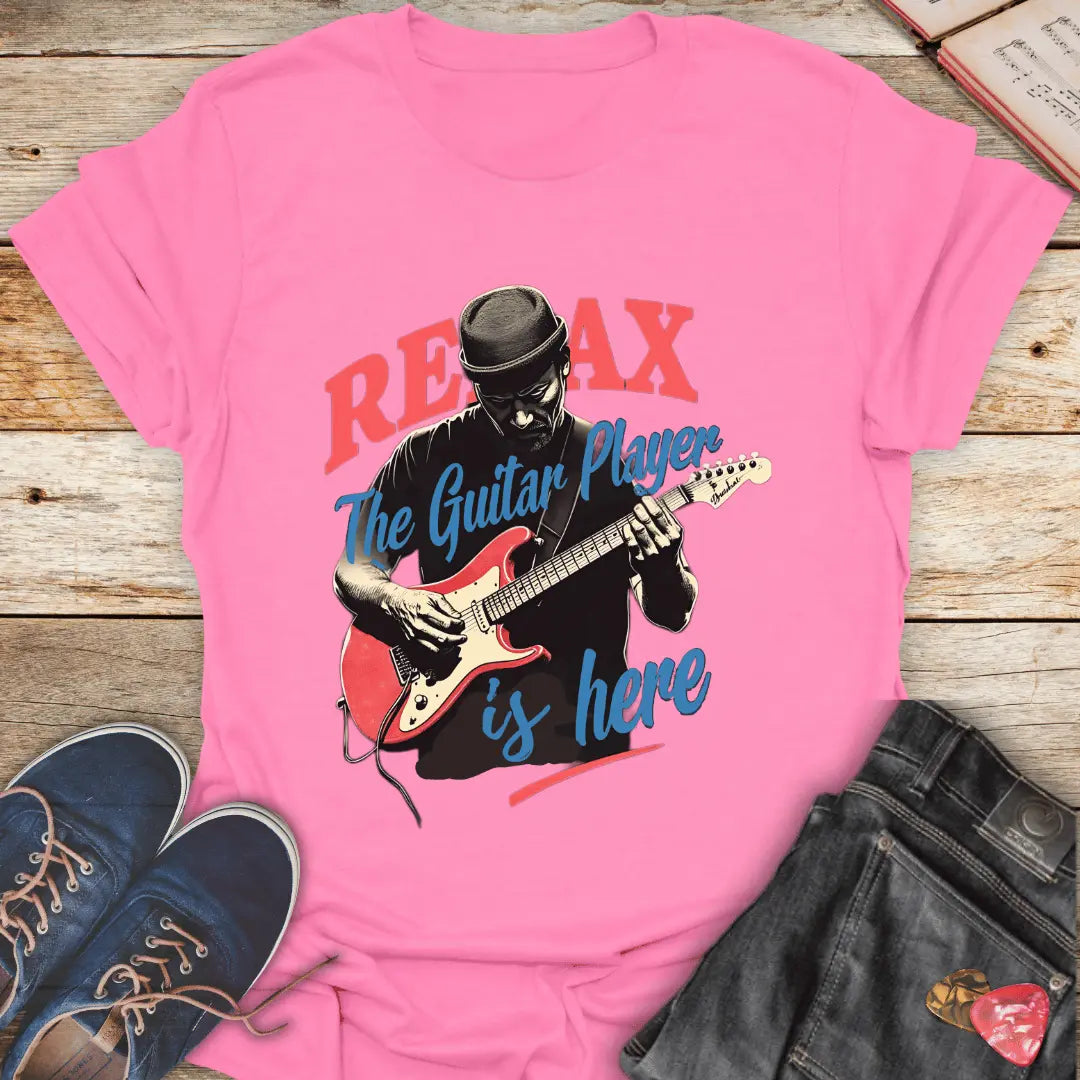 Relax the Guitar Player is Here T-Shirt - Melody Tees Azalea-3XL T-Shirt