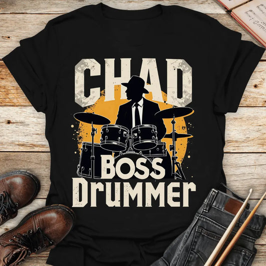 Chad Boss Drummer T-Shirt - Melody Tees